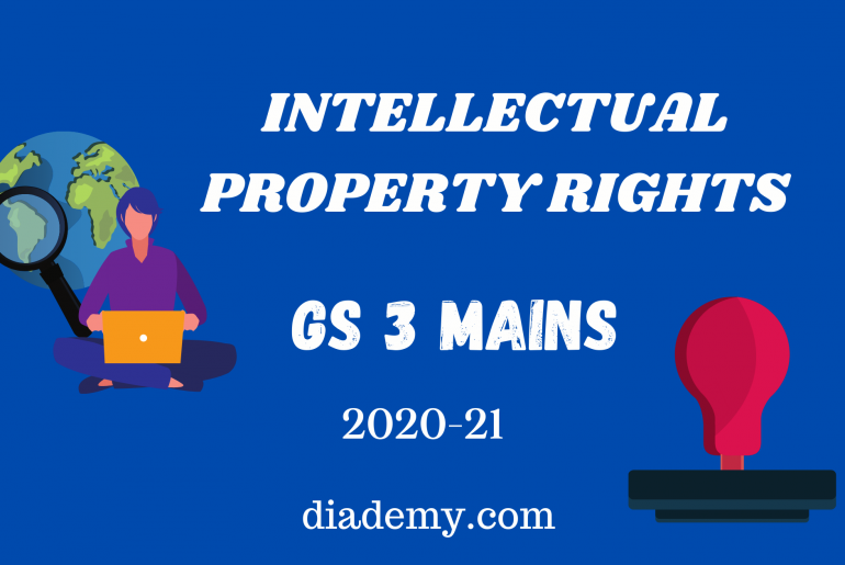 What Is Intellectual Property Rights?GS3 Mains(UPSC)202021 DIADEMY IAS