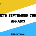 11TH & 12TH SEPTEMBER CURRENT AFFAIRS CONCEPT FOR UPSC PRELIMS 2021