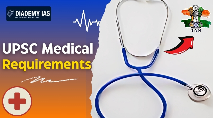 UPSC Medical Requirements