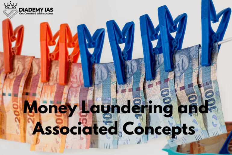 Money Laundering And Associated Concepts - DIADEMY IAS