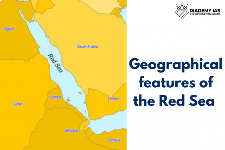 Geographical features of the Red Sea - DIADEMY IAS