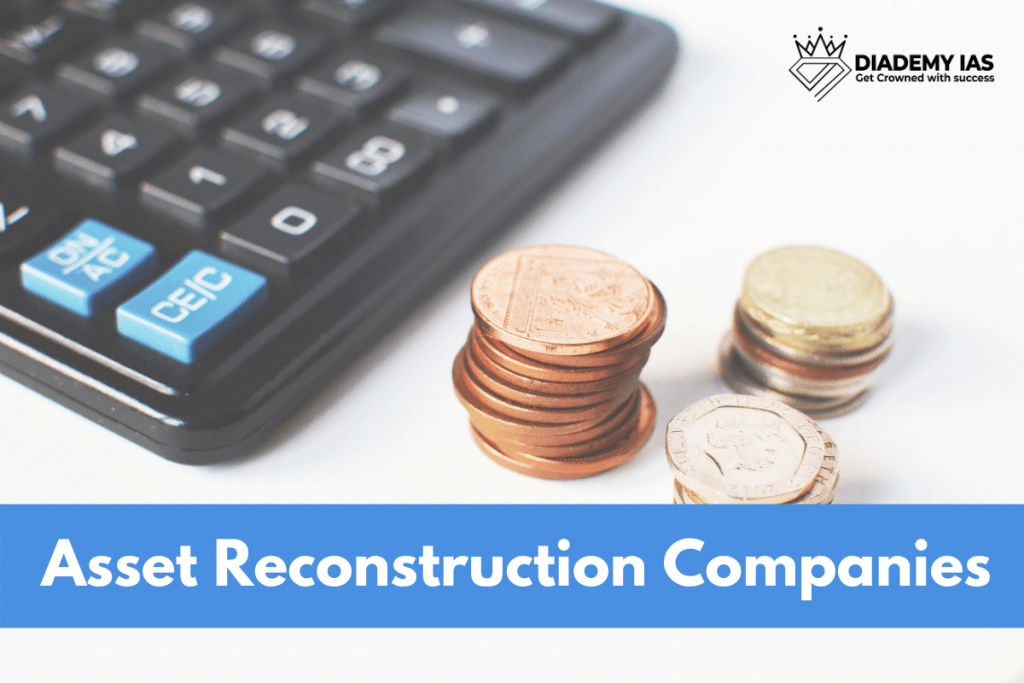 Asset Reconstruction Companies