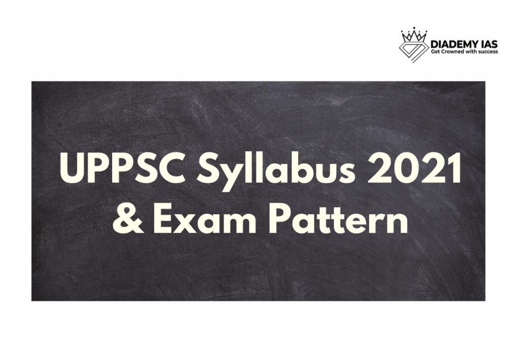 UPPSC Syllabus 2021