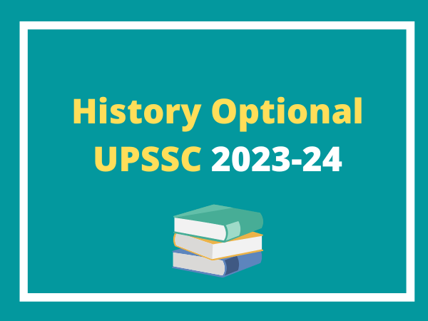 history optional upsc 2023-24
