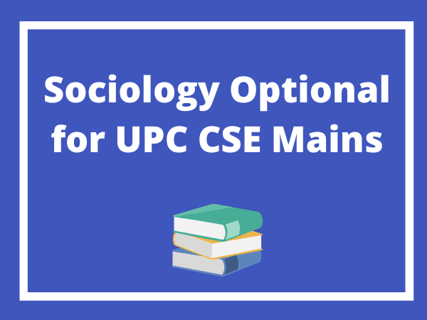 sociology optional for upsc cse mains