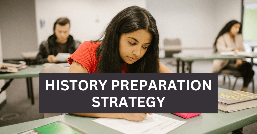 HISTORY PREPARATION STRATEGY