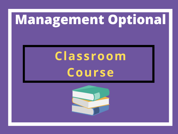 management optional upsc classroom course