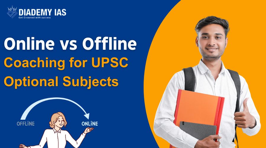 Online vs. Offline Coaching for UPSC Optional Subjects