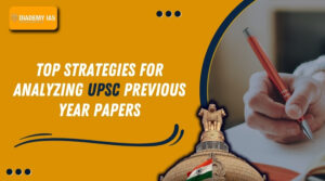 Top Strategies for Analyzing UPSC Previous Year Papers