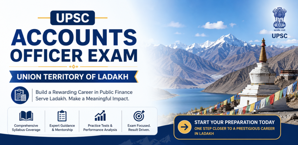UPSC Accounts Officer exam - Union Territory of Ladakh